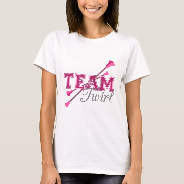 Team Twirl Baton T-Shirt (Front)