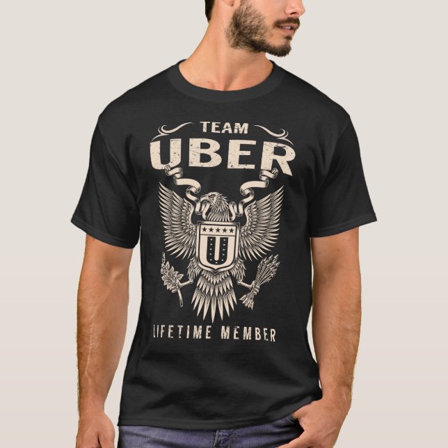 Team UBER Lifetime Member T-Shirt (Front)