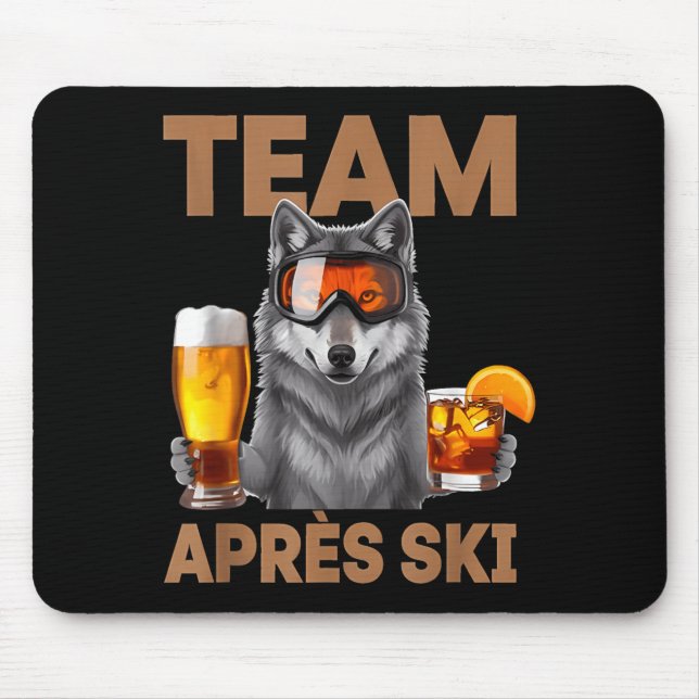 Team wolf drinking beer cocktail winter vacation mouse pad (Front)