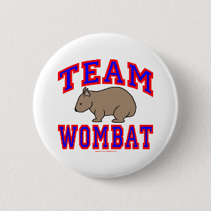 Team Wombat VI 6 Cm Round Badge