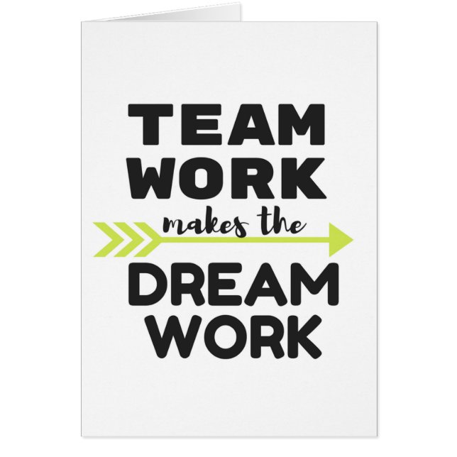 Team Work Makes the Dream Work (Front)