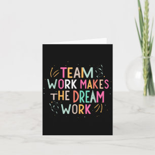 Team Work Makes The Dream Work, Motivational Srts Card