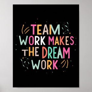 Team Work Makes The Dream Work, Motivational Srts Poster