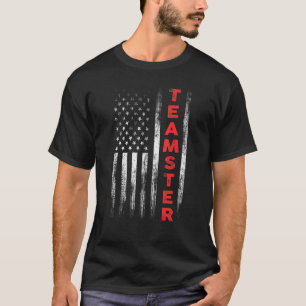 Teamster American Flag Patriotic Truck Driver Us T T-Shirt