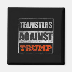 Teamsters Against Trump Magnet