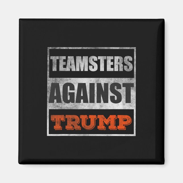Teamsters Against Trump  Magnet (Front)