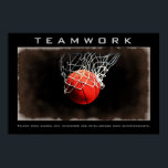 Teamwork Basketball Motivational Poster<br><div class="desc">Talent wins games,  but teamwork and intelligence wins championships. I Love This Game. Popular Sports - Basketball Game Ball Image.</div>