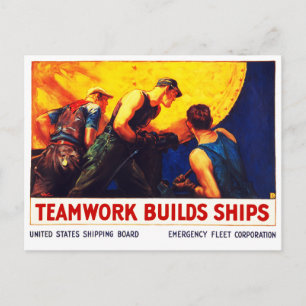 Teamwork Builds Ships Postcard