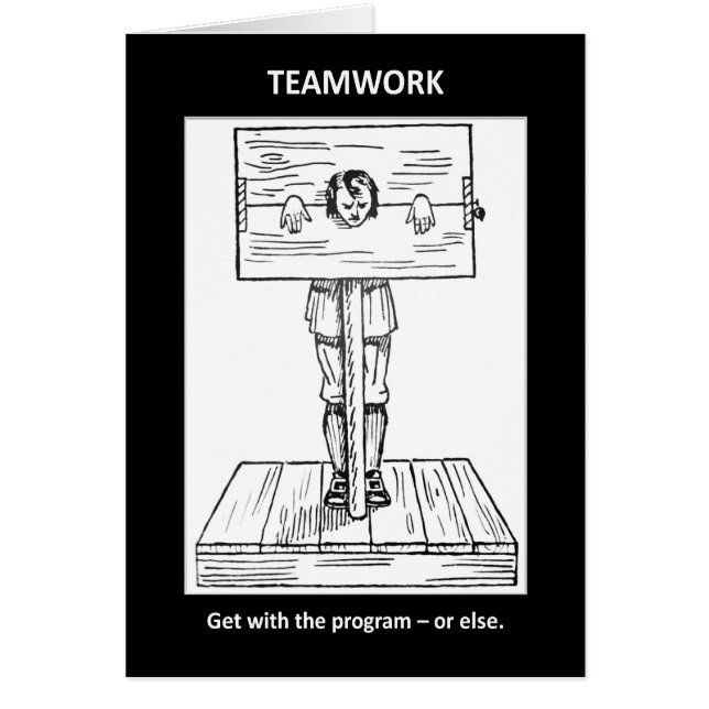 teamwork-get-with-the-program-or-else (Front)