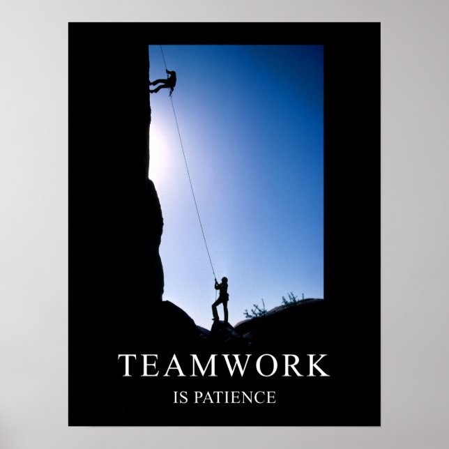 Teamwork is Patience Motivational Poster (Front)