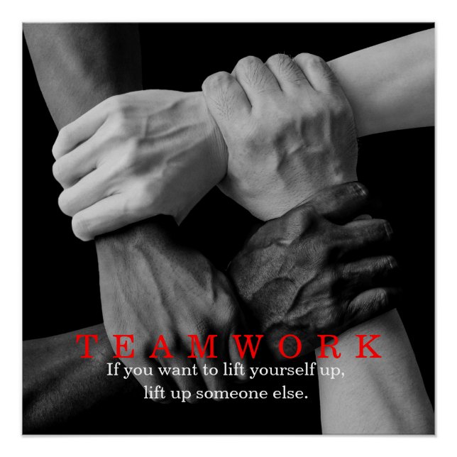 Teamwork Motivational Inspirational Quote Hands Poster (Front)