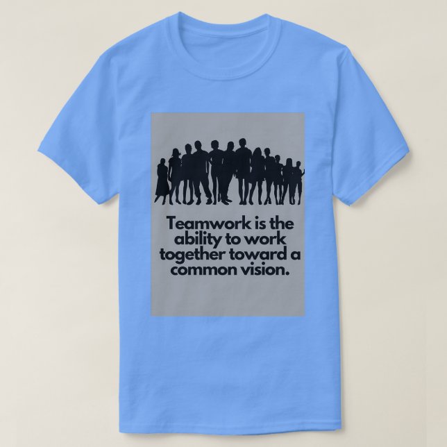 Teamwork T-Shirt (Design Front)