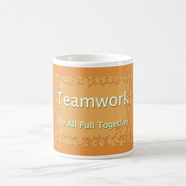 Teamwork We All Pull Together Coffee Mug (Center)