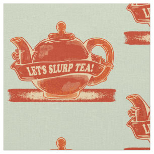 Teapot Funny Drinking Tea Fabric