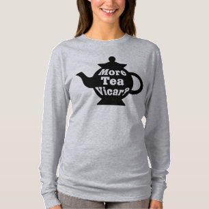 Teapot - More tea Vicar? - Black and White T-Shirt