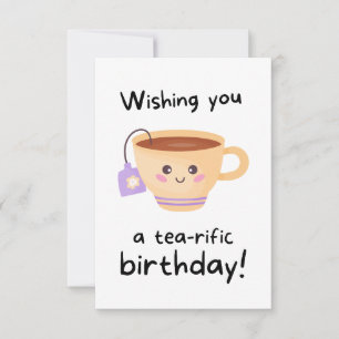 Tearific Pun Funny Birthday Card