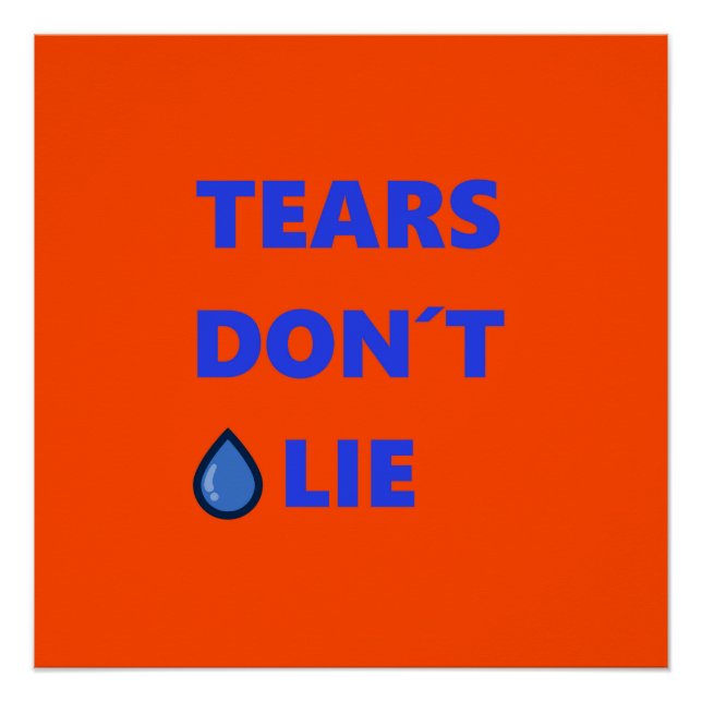 Tears Don't Lie Poster (Front)