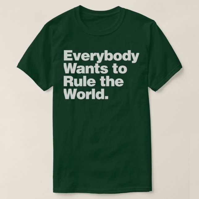 Tears For Fears EVERYBODY WANTS TO RULE T-Shirt (Design Front)