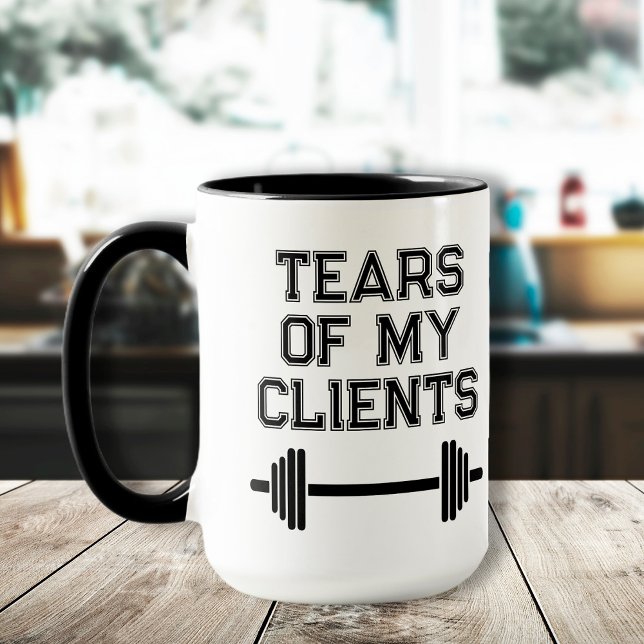 Tears Of My Clients Personal Trainer Gift Fitness Mug (Creator Uploaded)