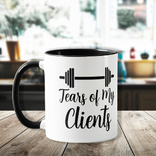 Tears of My Clients Personal Trainer Gift Mug