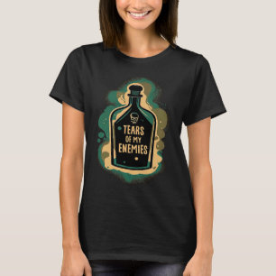 Tears Of My Enemies Potion Bottle With Skull Graph T-Shirt