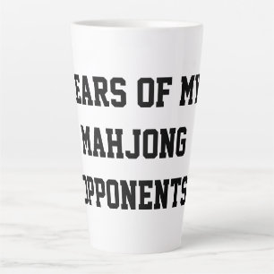 Tears of My Mahjong Opponents Funny Latte Mug