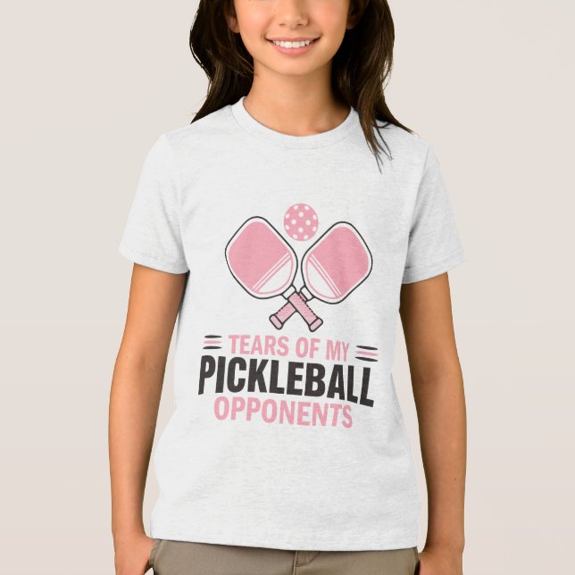  Tears of My Pickleball Opponents – Funny  Tri-Blend Shirt (Front)