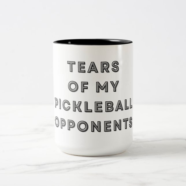 Tears of my Pickleball Opponents Funny Two-Tone Coffee Mug (Center)