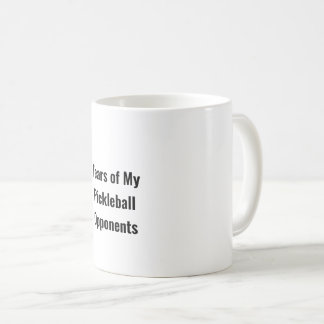 Tears of My Pickleball Opponents Sports Player Coffee Mug