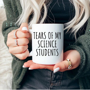 Tears Of My Science Students Mug