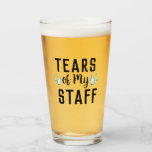 Tears of My Staff Worlds Best Boss Ever Gift  Glass<br><div class="desc">Funny Idea for Worlds Best Boss,  Assistant,  Men,  Man,  Women,  Him,  Birthday, 
Boss Gifts Tears of My Staff</div>