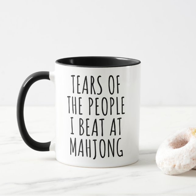 Tears of The People I beat at Mahjong Funny Mug (With Donut)