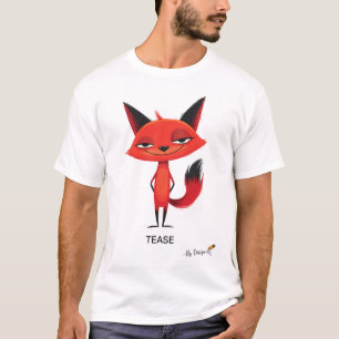 Tease Fox Funny Attitude for Adults T-Shirt