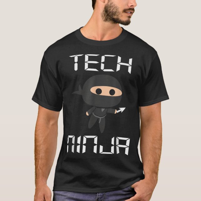 Tech Ninja Funny IT Computer Techie Support Help D T-Shirt (Front)