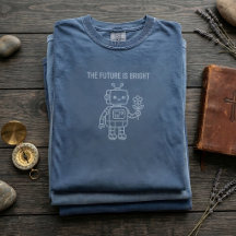 Tech Quote Robot Future Unisex Tee