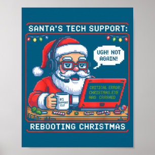 Tech Santa s Rebooting Support Life Poster