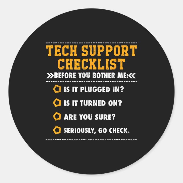 Tech Support Checklist Computer Geek Classic Round Sticker (Front)