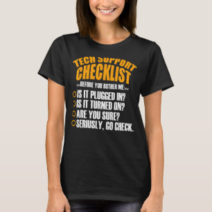Tech Support Checklist Sysadmin Hotline Engineers T-Shirt