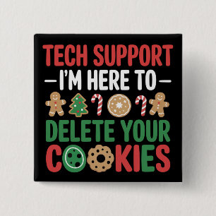 Tech Support Christmas Cookies Funny Work  15 Cm Square Badge
