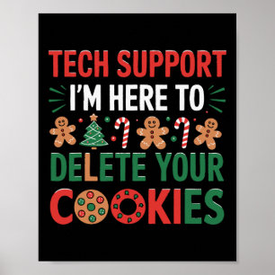 Tech Support Christmas Cookies Women Men Funny Chr Poster