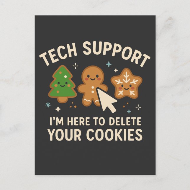 Tech Support Christmas Delete Cookies Cute Postcard (Front)