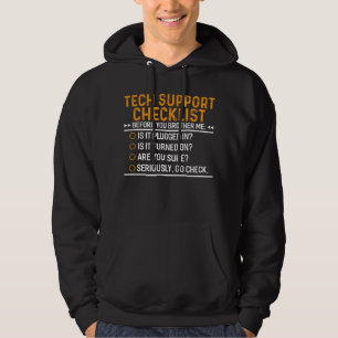 Tech Support Computer Geek Funny Techie Gift Idea Hoodie