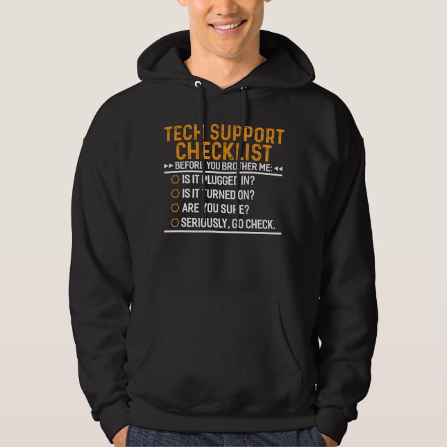 Tech Support Computer Geek Funny Techie Gift Idea Hoodie (Front)