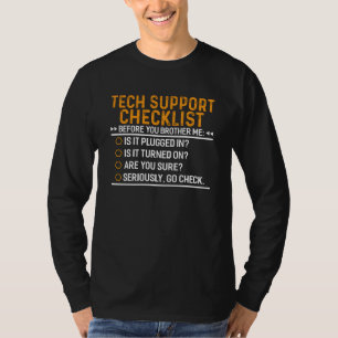 Tech Support Computer Geek Funny Techie Gift Idea T-Shirt