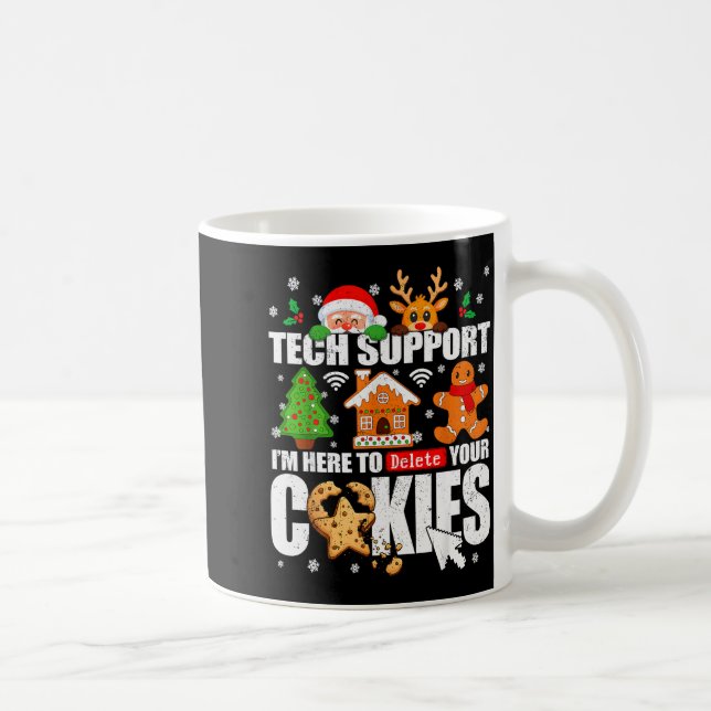 Tech Support Delete Your Cookies Men Ugly Christma Coffee Mug (Right)