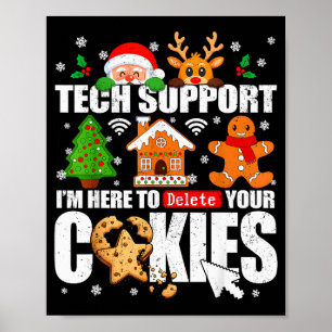 Tech Support Delete Your Cookies Men Ugly Christma Poster