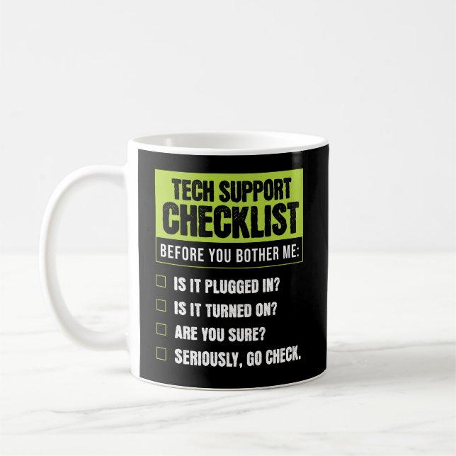 Tech Support Humor Checklist for Everyday Troubles Coffee Mug (Left)