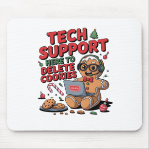 Tech Support Im Here To Delete Your Cookies Christ Mouse Pad