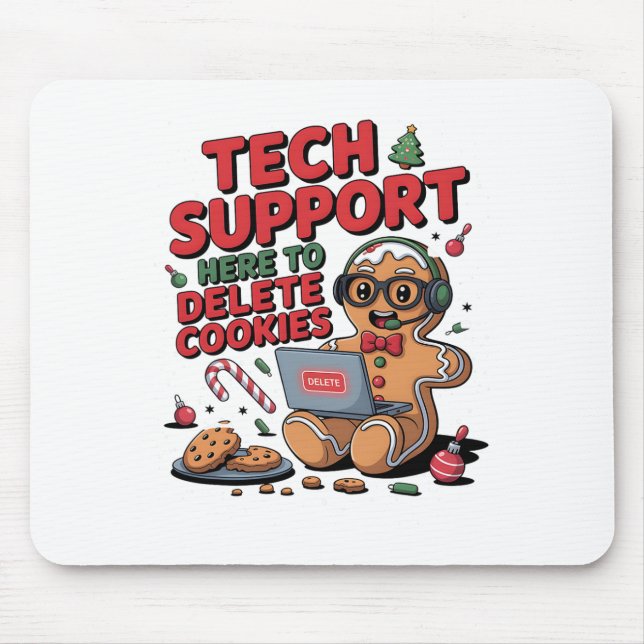 Tech Support Im Here To Delete Your Cookies Christ Mouse Pad (Front)