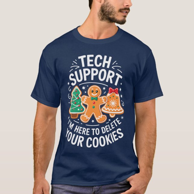 Tech Support Im Here to Delete Your Cookies Christ T-Shirt (Front)